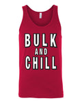 Bulk And Chill Tank Top