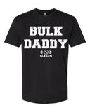 Bulk Daddy T-Shirt