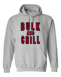 Bulk And Chill Hoodie