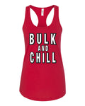 Bulk And Chill Racerback Tank Top