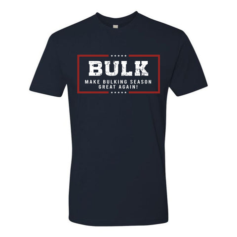 Make Bulking Season Great Again T-Shirt